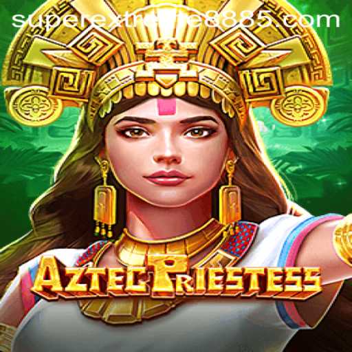AztecPriestess: Journey through the Mystical Realm with SUPER EXTREME 888