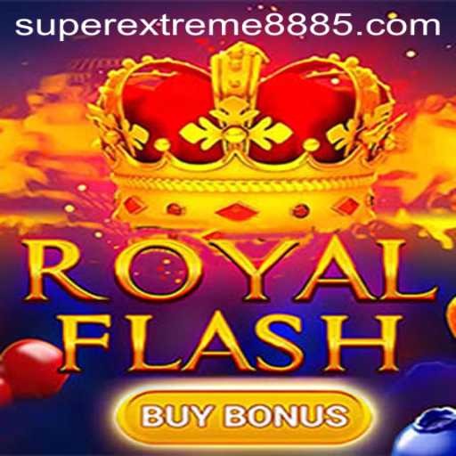 Experience the Thrill with RoyalFlashBuyBonus and SUPER EXTREME 888